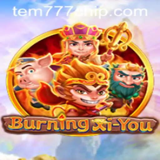 Explore the World of BurningXiYou: A Journey Through Ancient Myths